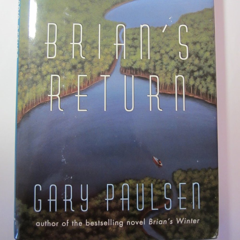 COPY - COPY - EUC  Gary Paulsen  "BRIAN'S RETURN"